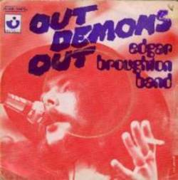 Edgar Broughton Band : Out Demons Out - Momma's Reward (Keep Them Freaks A-Rollin')
